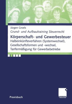 Körperschaftsteuer und Gewerbesteuer - Groels, Jürgen