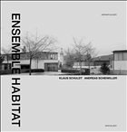 Ensemble Habitat - Blaser, Werner