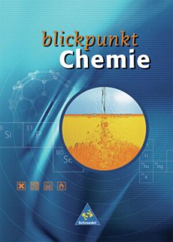 Blickpunkt Chemie - Ausgabe 2002 / Blickpunkt Chemie, Neuausgabe