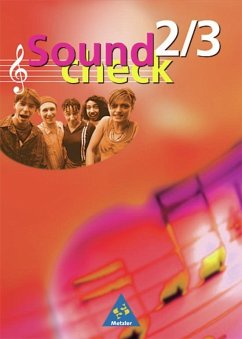 Soundcheck 2/3. Schülerbuch. Neubearbeitung. Baden-Württemberg, Rheinland-Pfalz, Saarland - Bauer, Jörg;Bott, Antonia;Franz, Petra