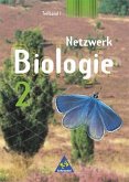 Klasse 7/8, Ausgabe Berlin, Brandenburg, Bremen, Hamburg, Niedersachsen, Rheinland-Pfalz, Saarland, Sachsen-Anhalt und Schleswig-Holstein / Netzwerk Biologie 2, Tl.1