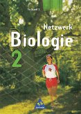 Klasse 9/10, Ausgabe Berlin, Brandenburg, Bremen, Hamburg, Niedersachsen, Rheinland-Pfalz, Saarland, Sachsen-Anhalt und Schleswig-Holstein / Netzwerk Biologie 2, Tl.2