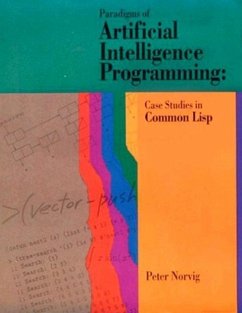Paradigms of Artificial Intelligence Programming - Norvig, Peter