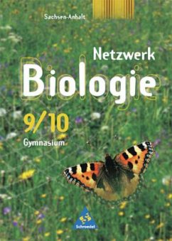 9./10. Schuljahr / Netzwerk Biologie, Ausgabe Gymnasium Sachsen-Anhalt