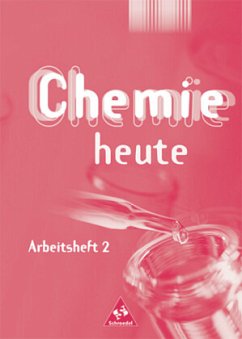Chemie heute SI - Arbeitshefte Ausgabe 2001 / Chemie heute, Sekundarbereich I, Arbeitshefte Gymnasium, Ausgabe 2001