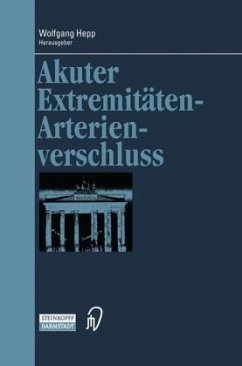 Akuter Extremitäten-Arterienverschluss - Hepp, W. (Hrsg.)