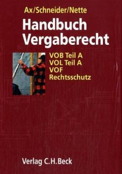 Handbuch Vergaberecht - Ax, Thomas; Schneider, Matthias; Nette, Alexander