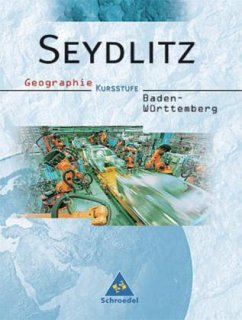 Seydlitz Geographie, Kursstufe Baden-Württemberg, Neubearbeitung