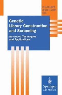 Genetic Library Construction and Screening - Bird, R.C. / Smith, Bruce F. (eds.)