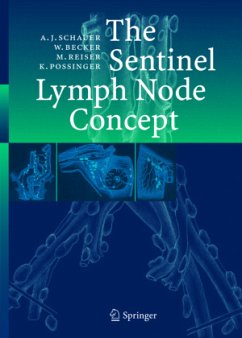 The Sentinel Lymph Node Concept - Schauer, Alfred;Becker, Wolfgang;Reiser, Maximilian F