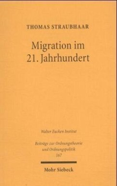Migration im 21. Jahrhundert - Straubhaar, Thomas