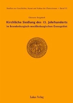 Kirchliche Siedlung des 13. Jahrhunderts im brandenburgisch-mecklenburgischen Grenzgebiet - Bergstedt, Clemens