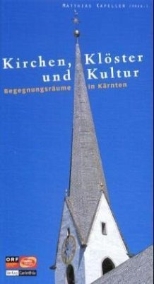 Kirchen, Klöster und Kultur - Kapeller, Matthias