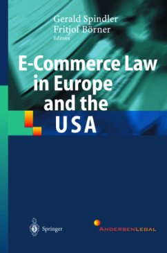 E-Commerce Law in Europe and the USA - Spindler, Gerald / Börner, Fritjof (eds.)
