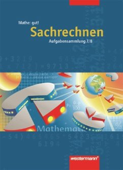 Mathe: gut 7/8! Aufgabensammlung Sachrechnen - Borchers, Jürgen;Köchel, Burghard