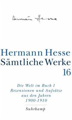 Die Welt im Buch / Sämtliche Werke 16, Tl.1 - Hesse, Hermann