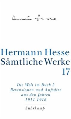 Die Welt im Buch / Sämtliche Werke 17, Tl.2 - Hesse, Hermann