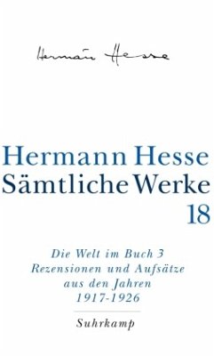Die Welt im Buch / Sämtliche Werke 18, Tl.3 - Hesse, Hermann
