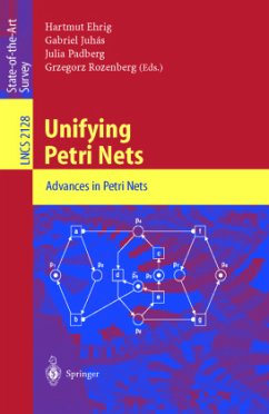 Unifying Petri Nets - Ehrig, Hartmut / Juhas, Gabriel / Padberg, Julia / Rozenberg, Grzegorz (eds.)