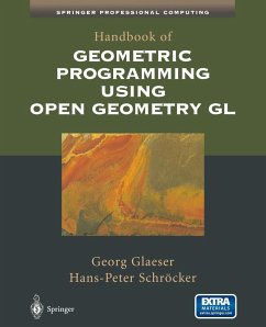 Handbook of Geometric Programming Using Open Geometry Gl - Glaeser, Georg;Schröcker, Hans-Peter