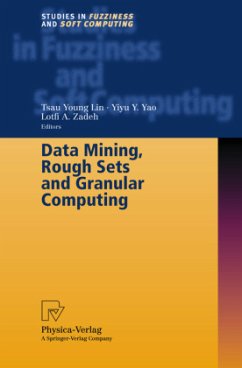 Data Mining, Rough Sets and Granular Computing - Lin, Tsau Young / Yao, Yiyu Y. / Zadeh, Lotfi A. (eds.)