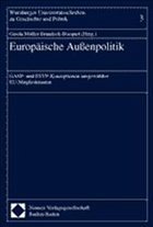 Europäische Außenpolitik - Müller-Brandeck-Bocquet, Gisela (Hrsg.)