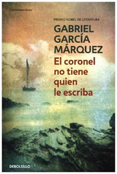 El coronel no tiene quien le escriba - García Márquez, Gabriel