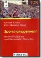 Sportmanagement - Schewe, Gerhard / Littkemann, Jörn