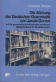 Die Wirkung der deutschen Grammatik von Jacob Grimm auf die grammatischen Ansichten russischer Sprachforscher im 19. Jah