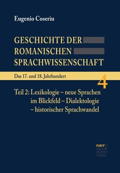 Geschichte der romanischen Sprachwissenschaft 4 - Coseriu, Eugenio;Coseriu, Eugenio