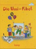 Schülerbuch, Druckschriftausgabe / Die Umi-Fibel