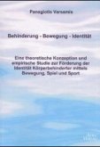 Behinderung, Bewegung, Identität