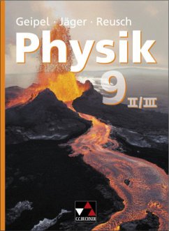 Geipel - Jäger - Reusch, Physik / Geipel - Jäger - Reusch, Physik 9/II/III / Geipel-Jäger-Reusch, Physik Bd.9/II-III