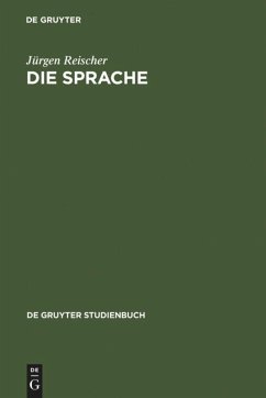 Die Sprache - Reischer, Jürgen