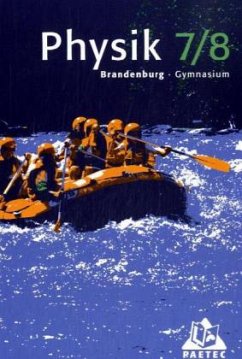 Physik, Ausgabe Gymnasien in Brandenburg / Lehrbuch für die Klasse 7/8