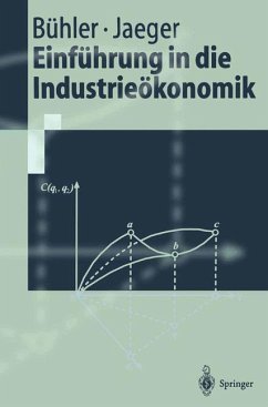 Einführung in die Industrieökonomik - Bühler, Stefan;Jaeger, Franz