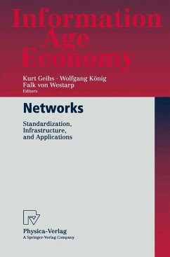 Networks - Geihs, Kurt / König, Wolfgang / Westarp, Falk Graf von (eds.)