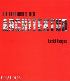 Die Geschichte der Architektur - Nuttgens, Patrick