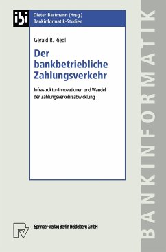 Der bankbetriebliche Zahlungsverkehr - Riedl, Gerald R.