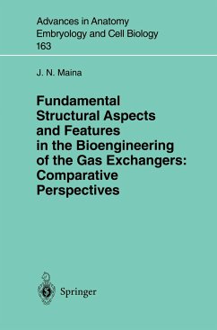 Fundamental Structural Aspects and Features in the Bioengineering of the Gas Exchangers: Comparative Perspectives - Maina, John N.