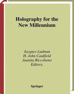 Holography for the New Millennium - Ludman, Jacques / Caulfield, H John / Riccobono, Juanita (eds.)