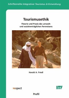 Tourismusethik - Friedl, Harald A.