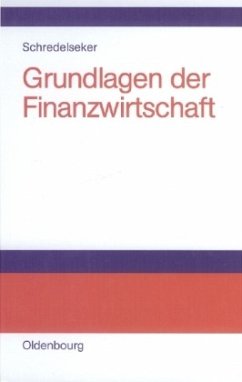 Grundlagen der Finanzwirtschaft - Schredelseker, Klaus