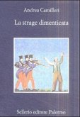 La strage dimenticata La strage dimenticata