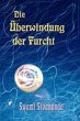 Die Überwindung der Furcht - Bild 1