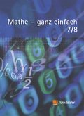 Schülerbuch, 7./8. Schuljahr / Mathe - ganz einfach
