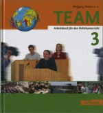 9./10. Schuljahr / TEAM, Neubearbeitung 3 9./10. Schuljahr / TEAM, Neubearbeitung 3