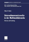 Unternehmensnetzwerke in der Multimediabranche