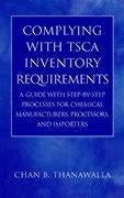 Complying with Tsca Inventory Requirements - Thanawalla, Chan B