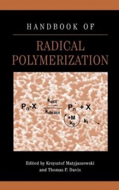 Handbook of Radical Polymerization - Matyjaszewski, Krzysztof; Davis, Thomas P